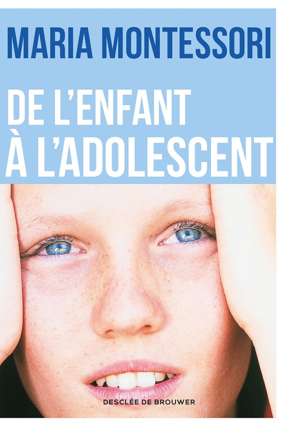 Big bigCover of De l'enfant à l'adolescent