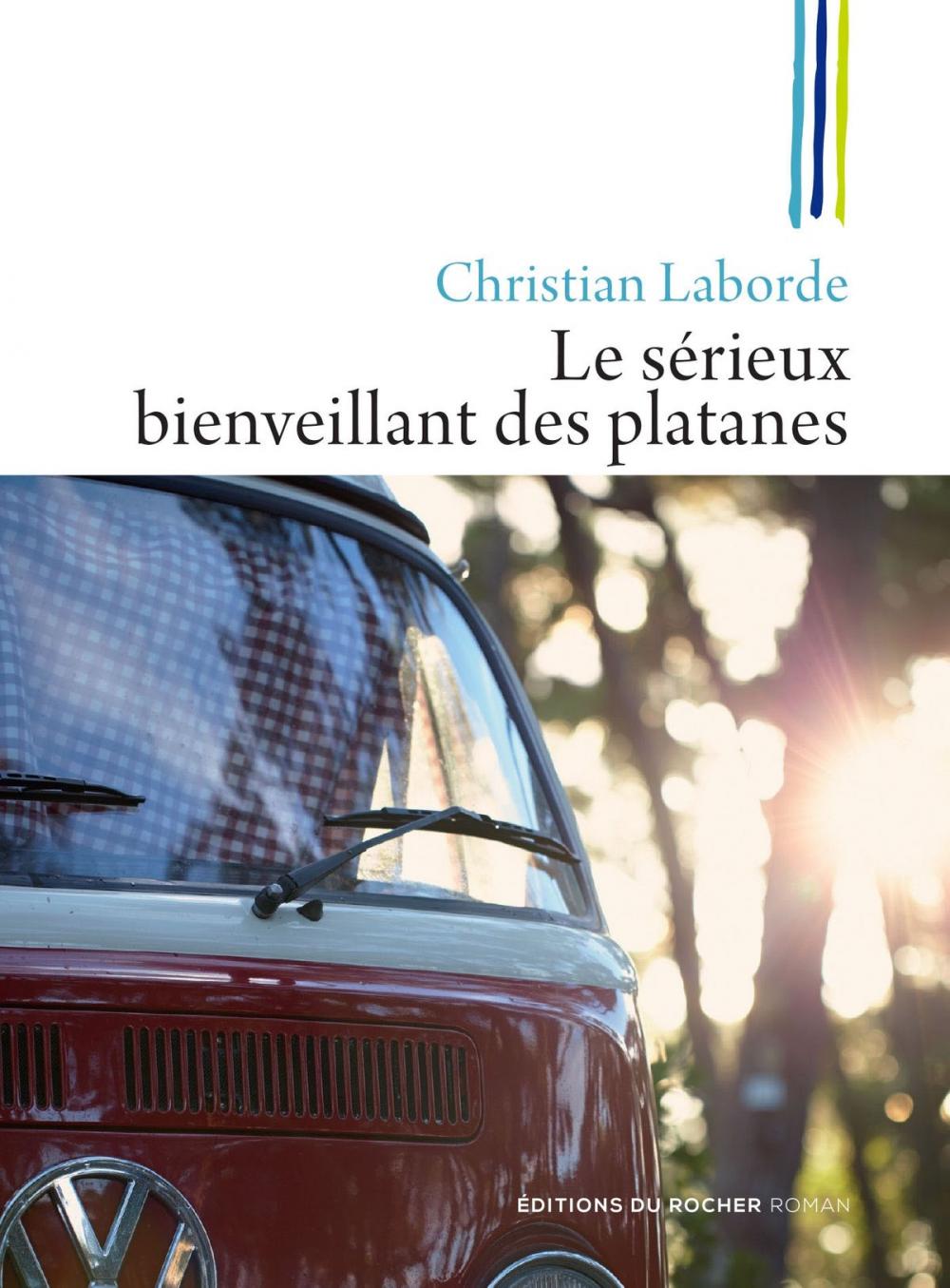 Big bigCover of Le sérieux bienveillant des platanes