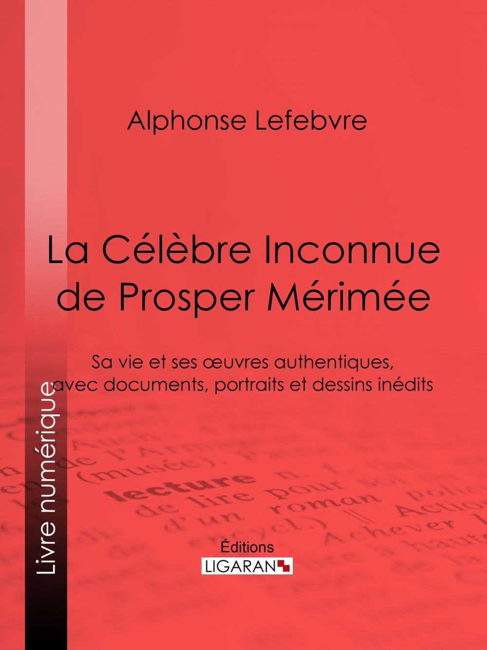 Big bigCover of La Célèbre Inconnue de Prosper Mérimée