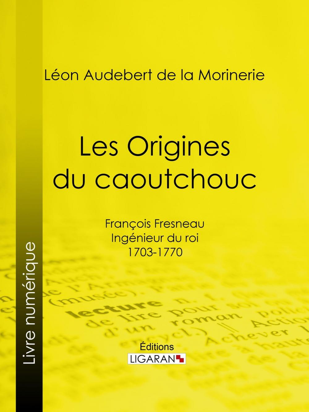 Big bigCover of Les Origines du caoutchouc