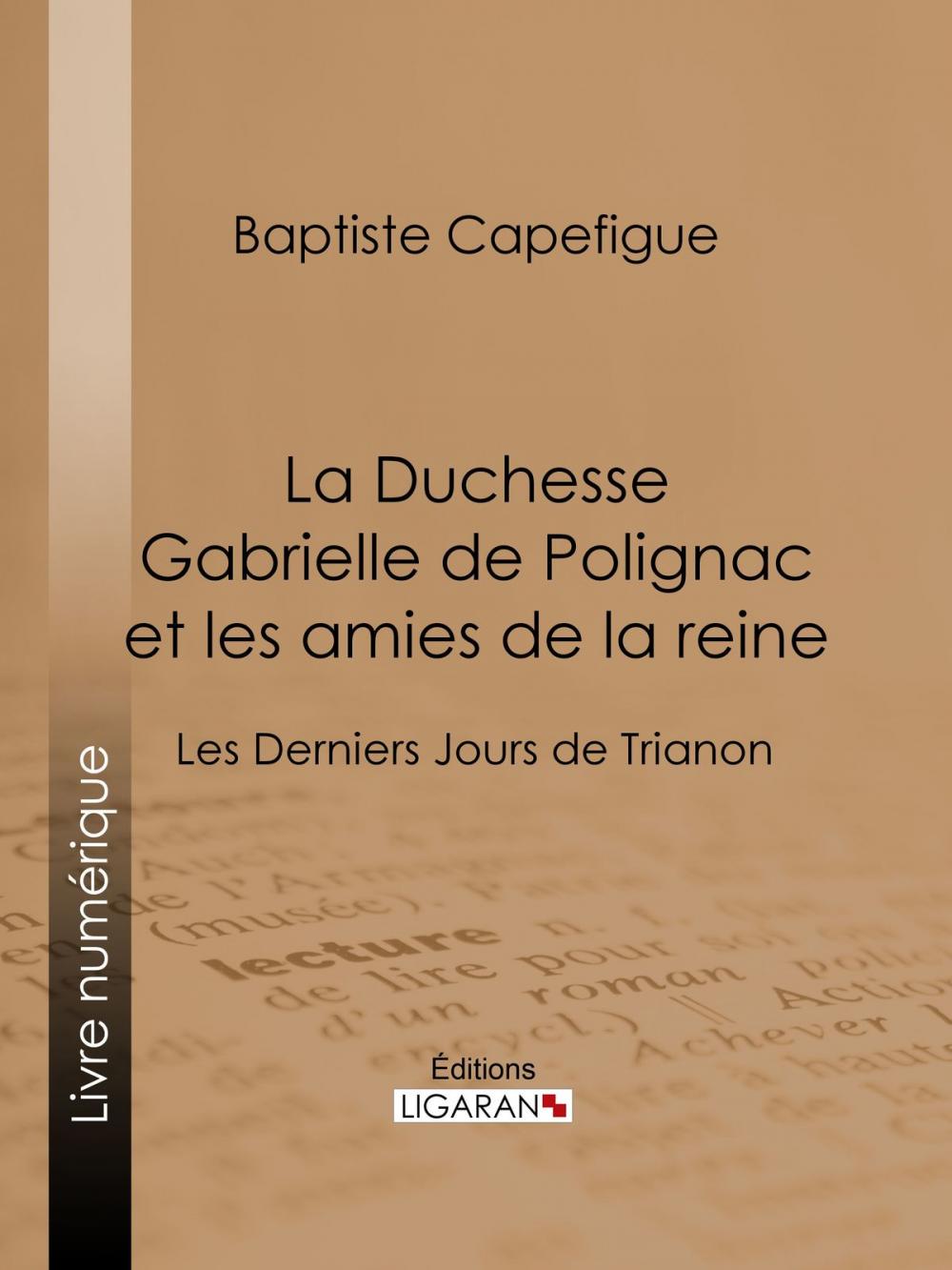 Big bigCover of La Duchesse Gabrielle de Polignac et les amies de la reine