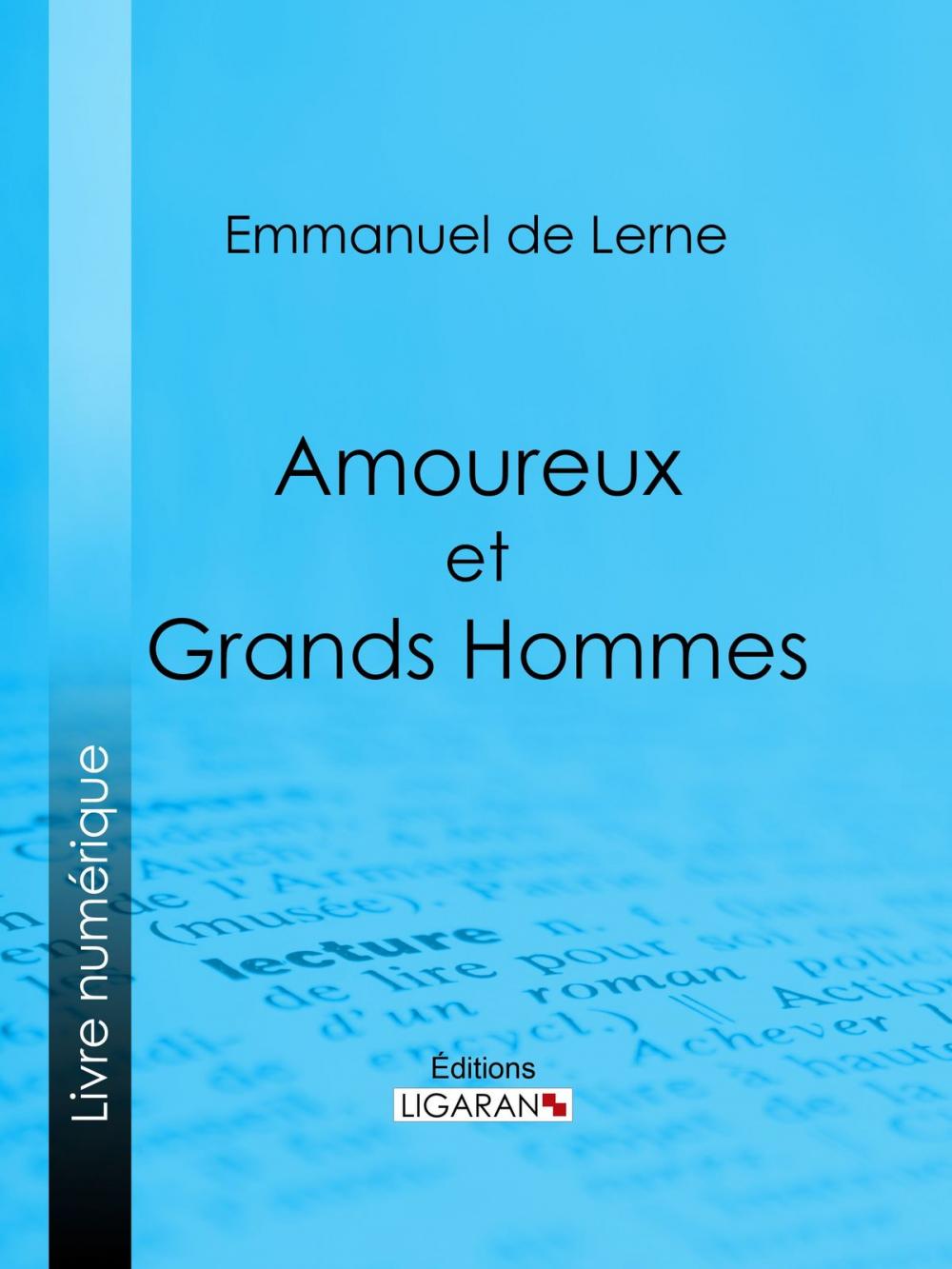 Big bigCover of Amoureux et Grands Hommes