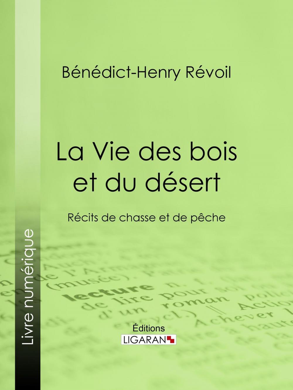 Big bigCover of La Vie des bois et du désert