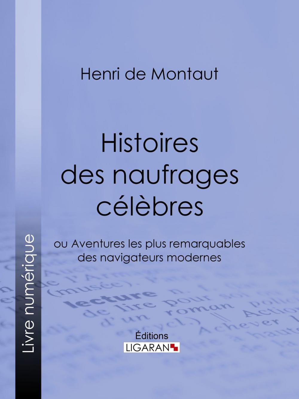 Big bigCover of Histoires des naufrages célèbres