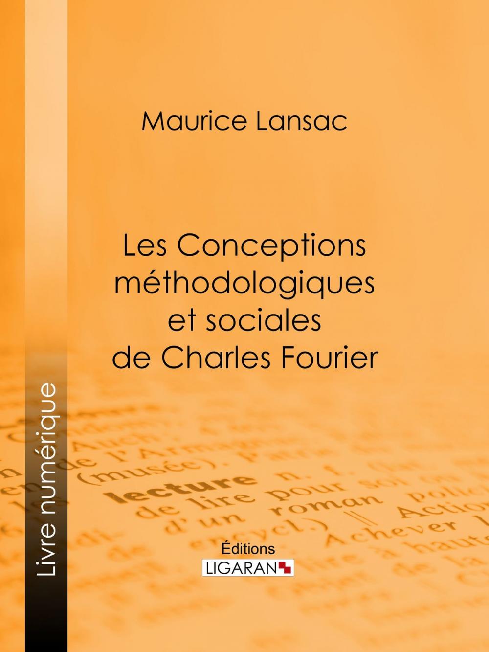 Big bigCover of Les Conceptions méthodologiques et sociales de Charles Fourier