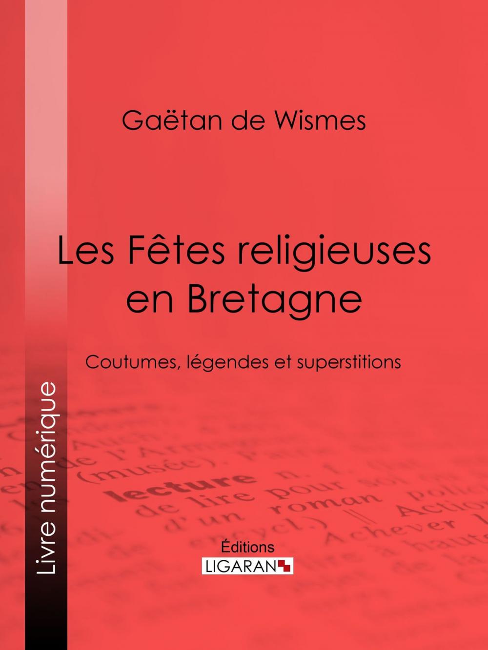 Big bigCover of Les Fêtes religieuses en Bretagne