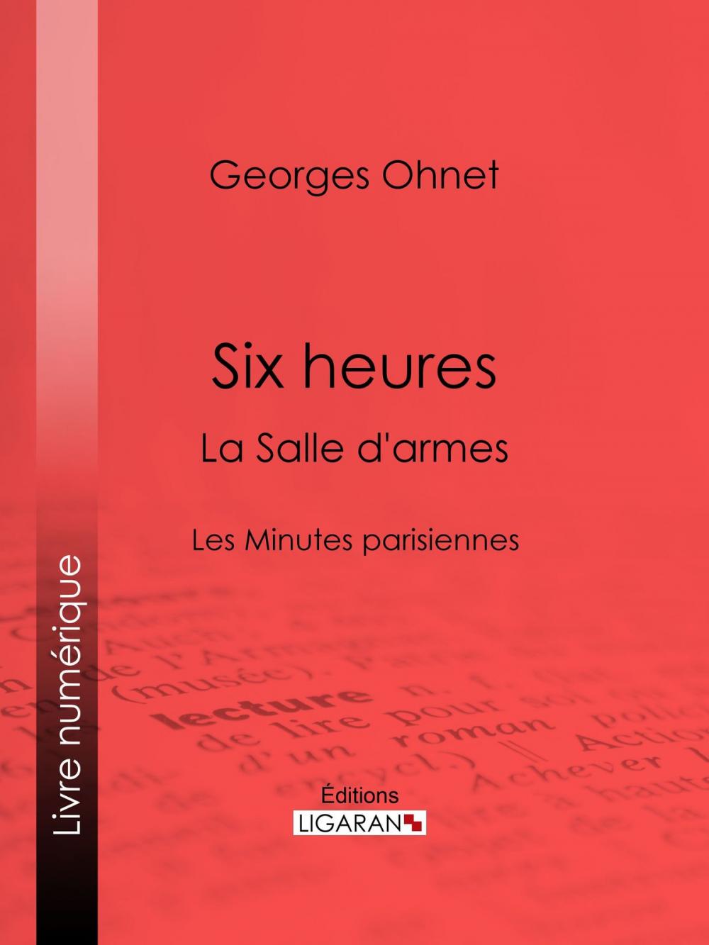 Big bigCover of Six heures : La Salle d'armes