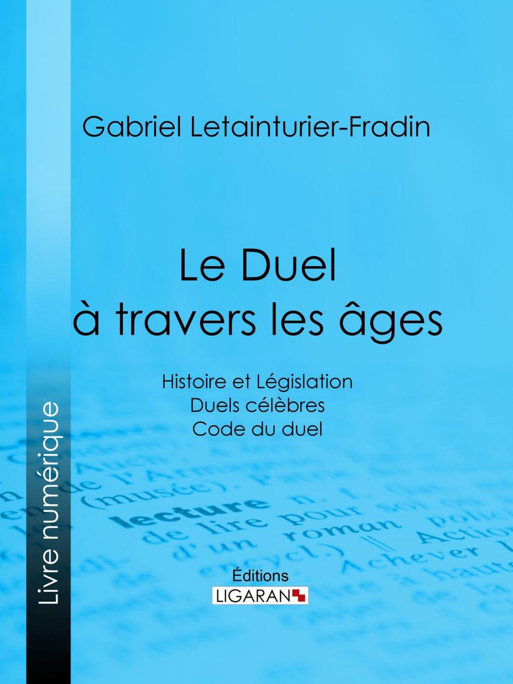 Big bigCover of Le Duel à travers les âges