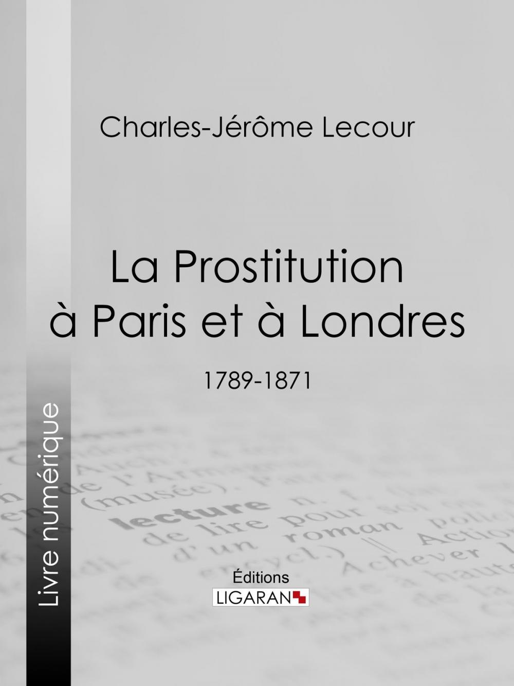 Big bigCover of La Prostitution à Paris et à Londres