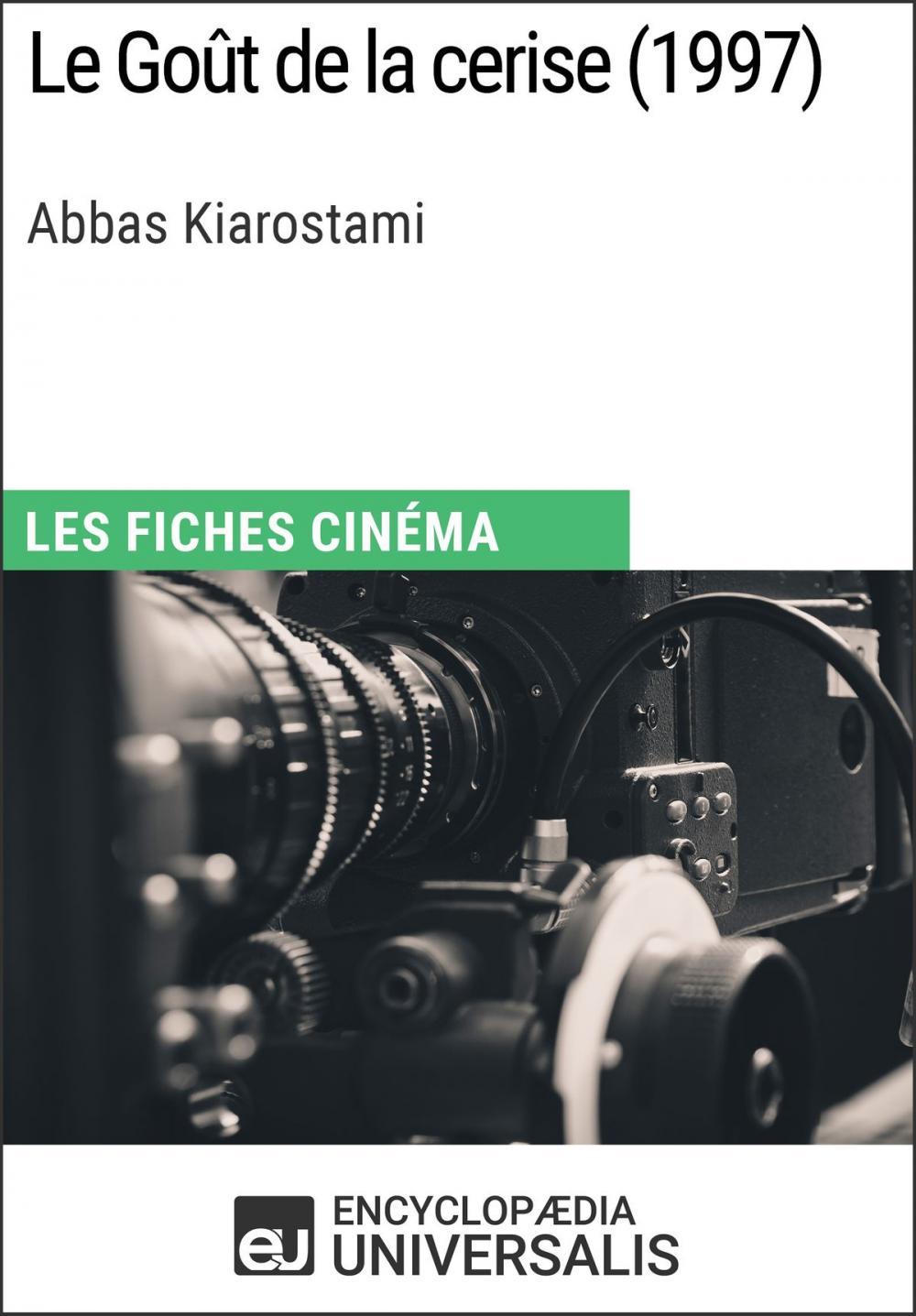 Big bigCover of Le Goût de la cerise d'Abbas Kiarostami