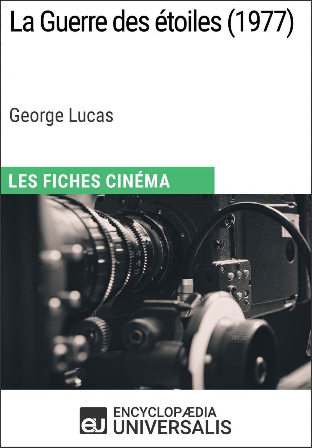 Big bigCover of La Guerre des étoiles de George Lucas