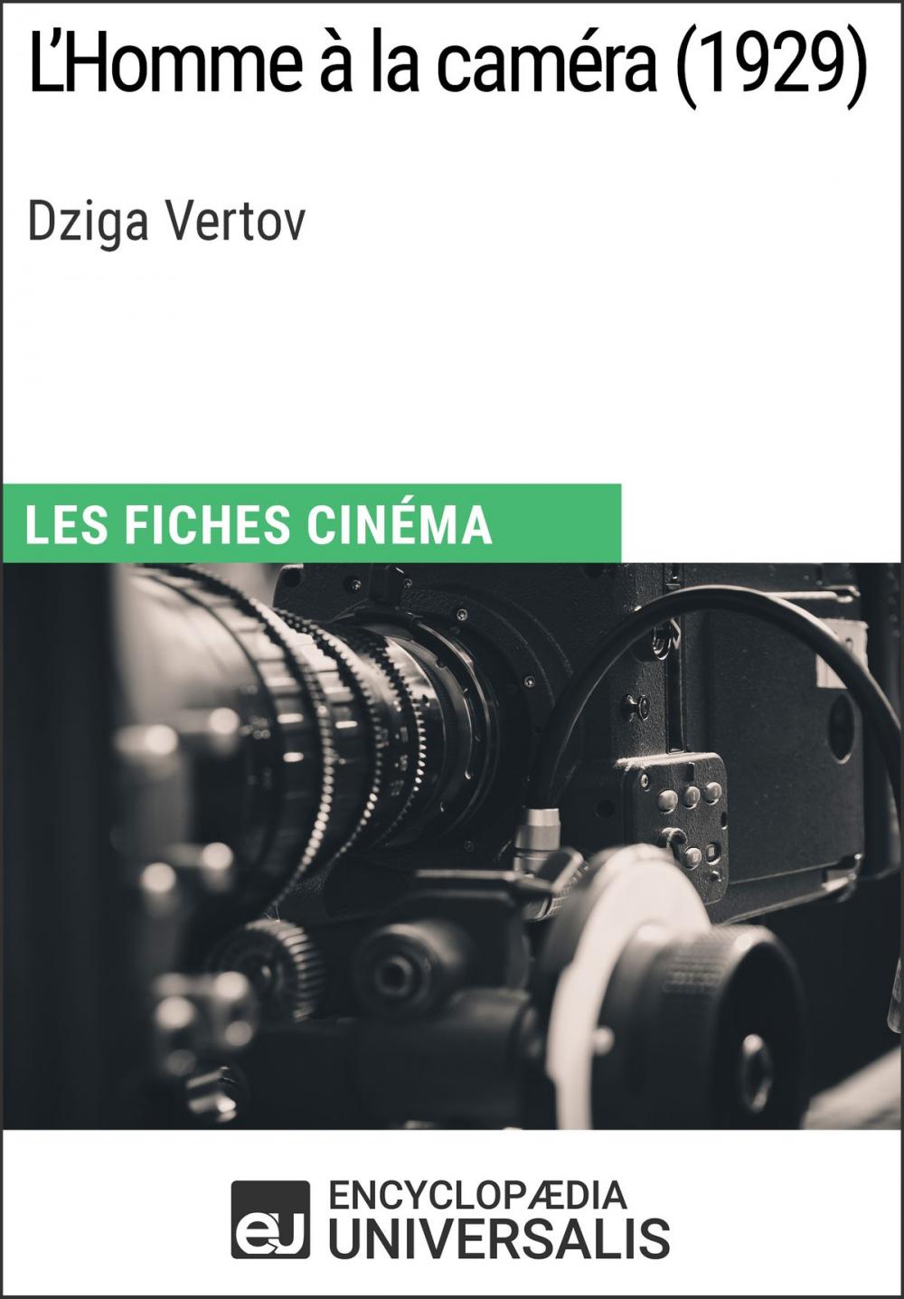 Big bigCover of L'Homme à la caméra de Dziga Vertov