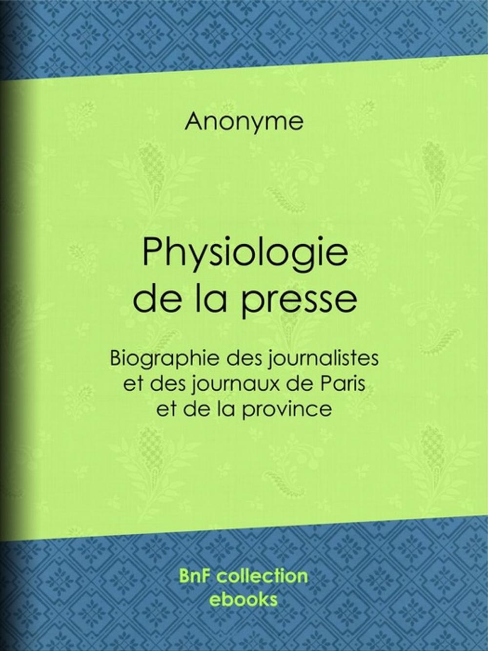 Big bigCover of Physiologie de la presse