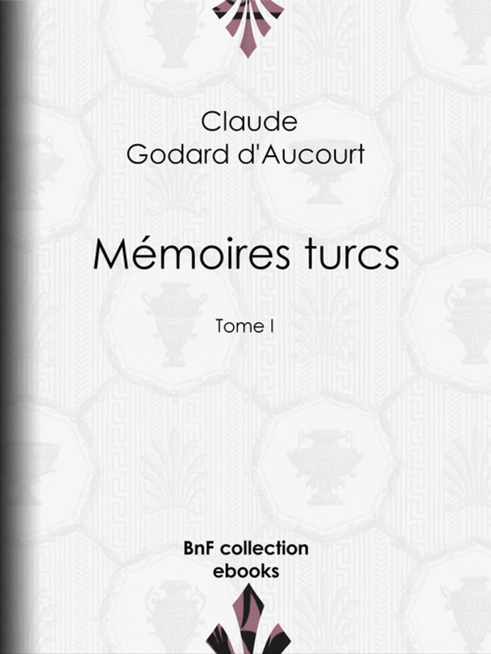 Big bigCover of Mémoires turcs