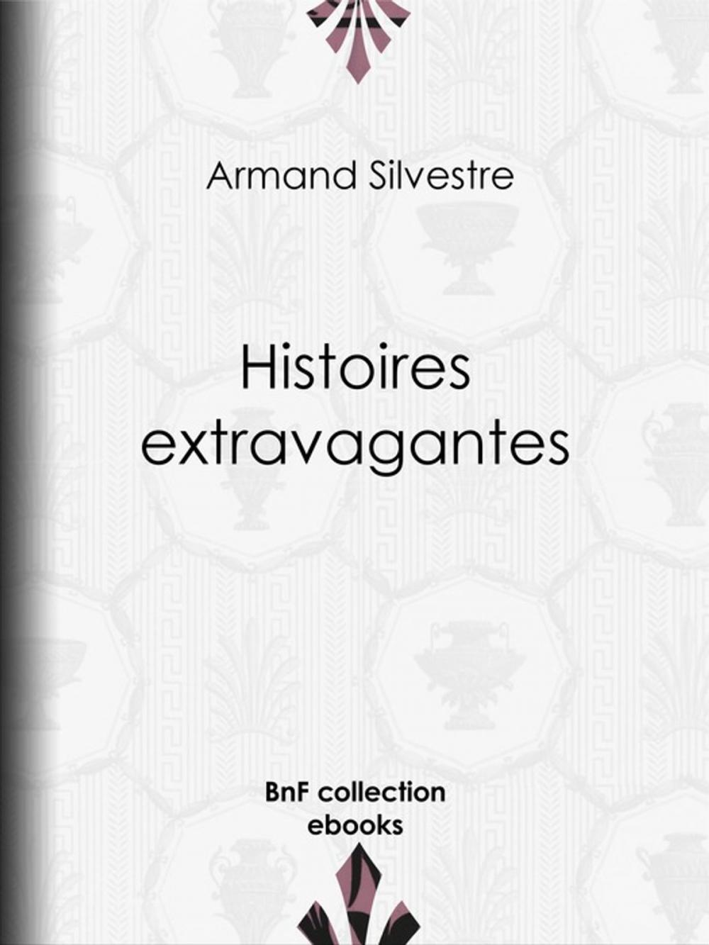 Big bigCover of Histoires extravagantes