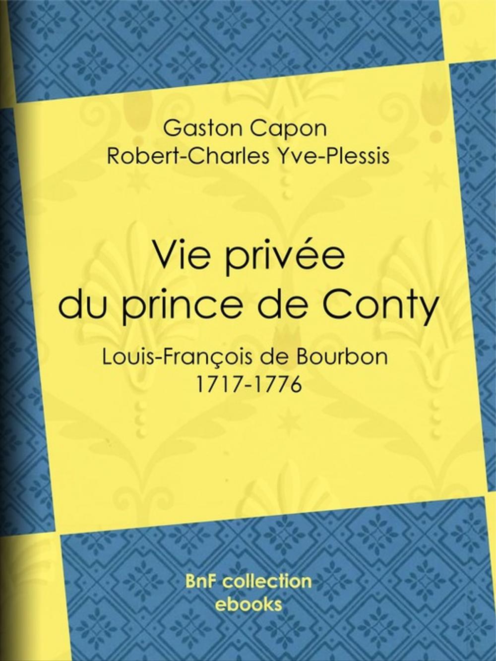 Big bigCover of Vie privée du prince de Conty