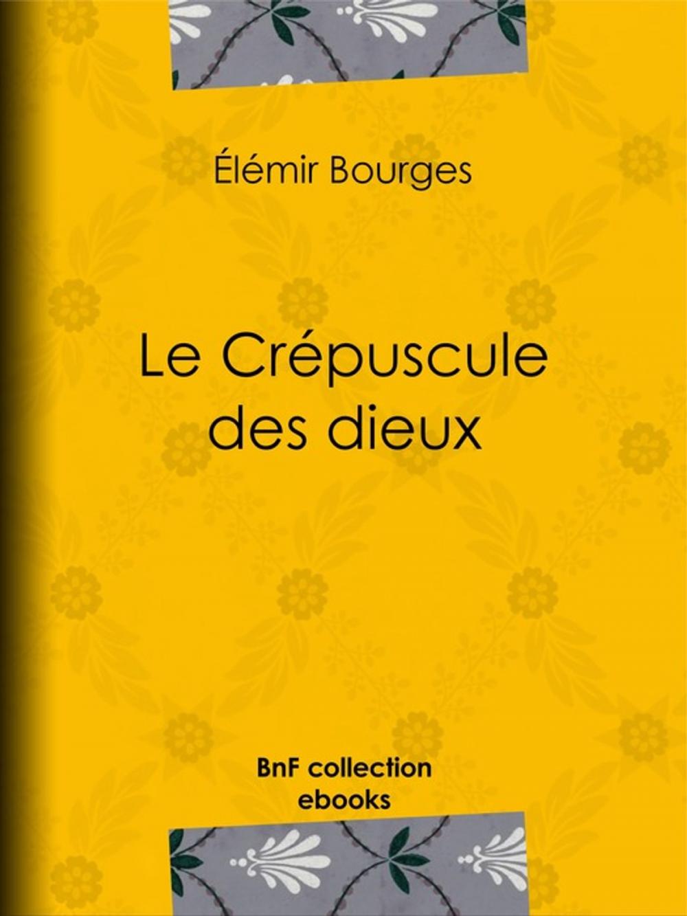 Big bigCover of Le Crépuscule des dieux