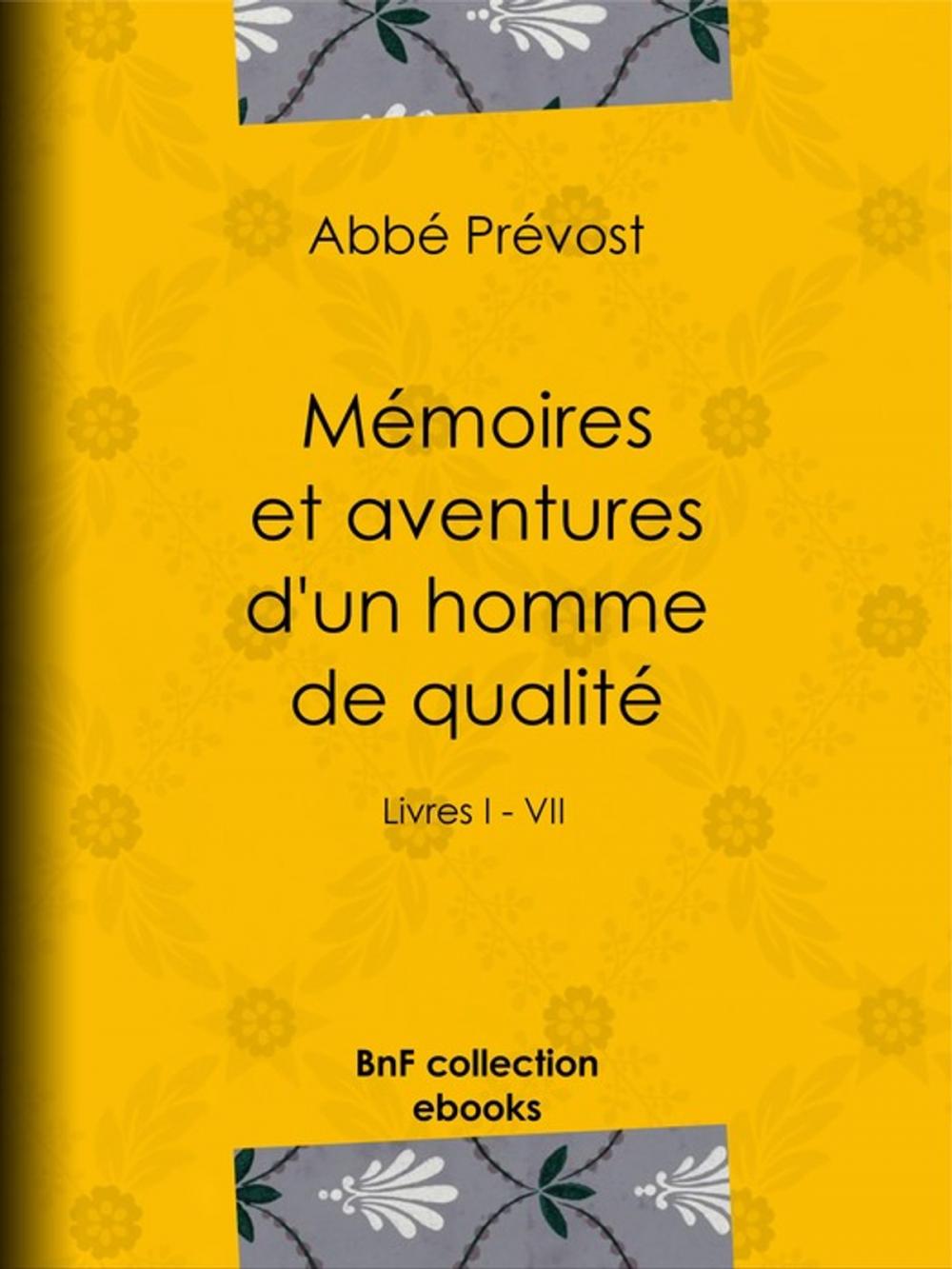 Big bigCover of Mémoires et aventures d'un homme de qualité