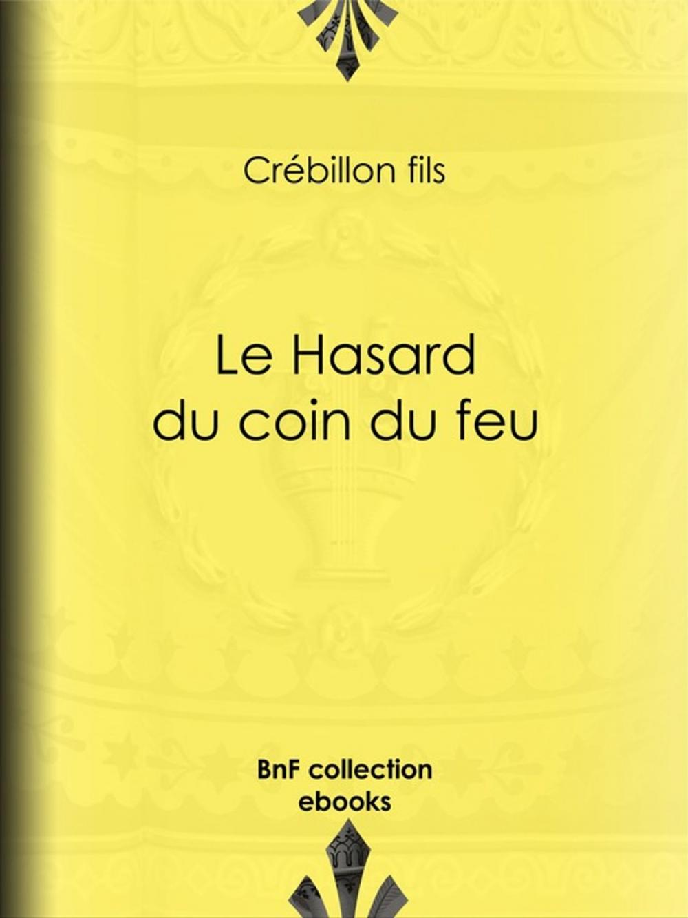 Big bigCover of Le Hasard du coin du feu