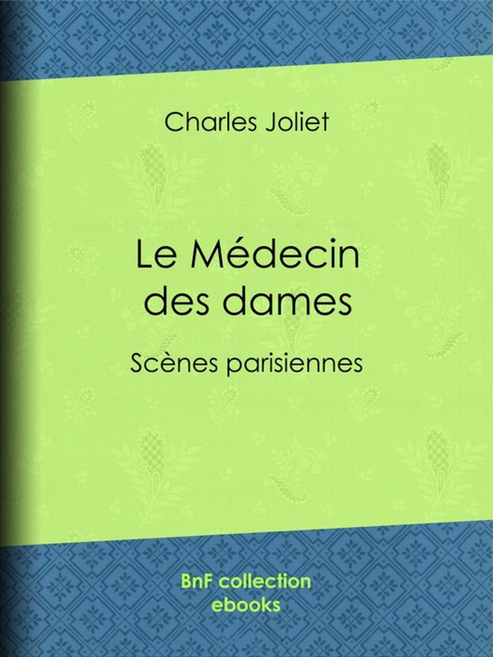 Big bigCover of Le Médecin des dames