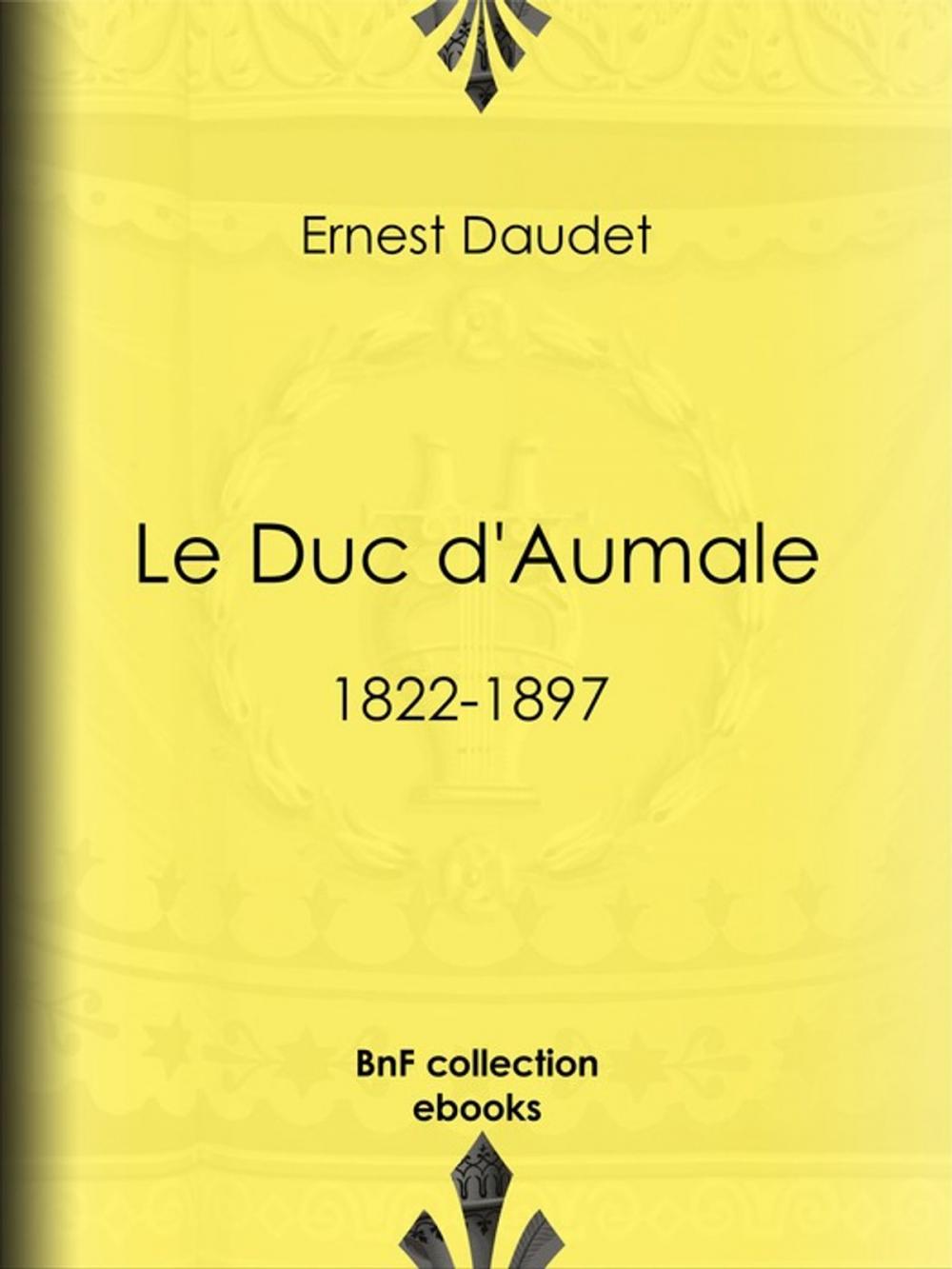 Big bigCover of Le Duc d'Aumale