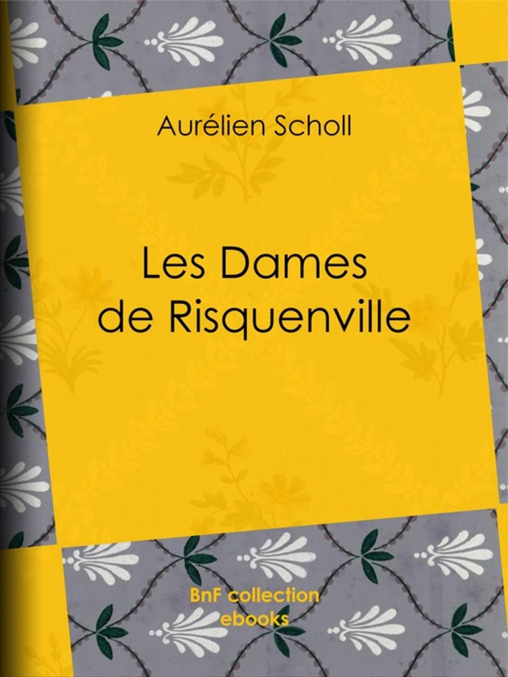 Big bigCover of Les Dames de Risquenville