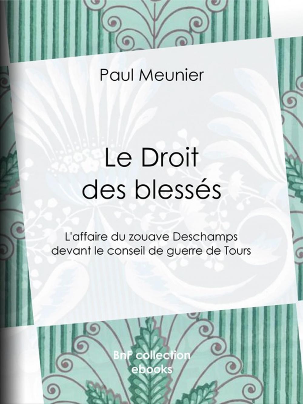 Big bigCover of Le Droit des blessés