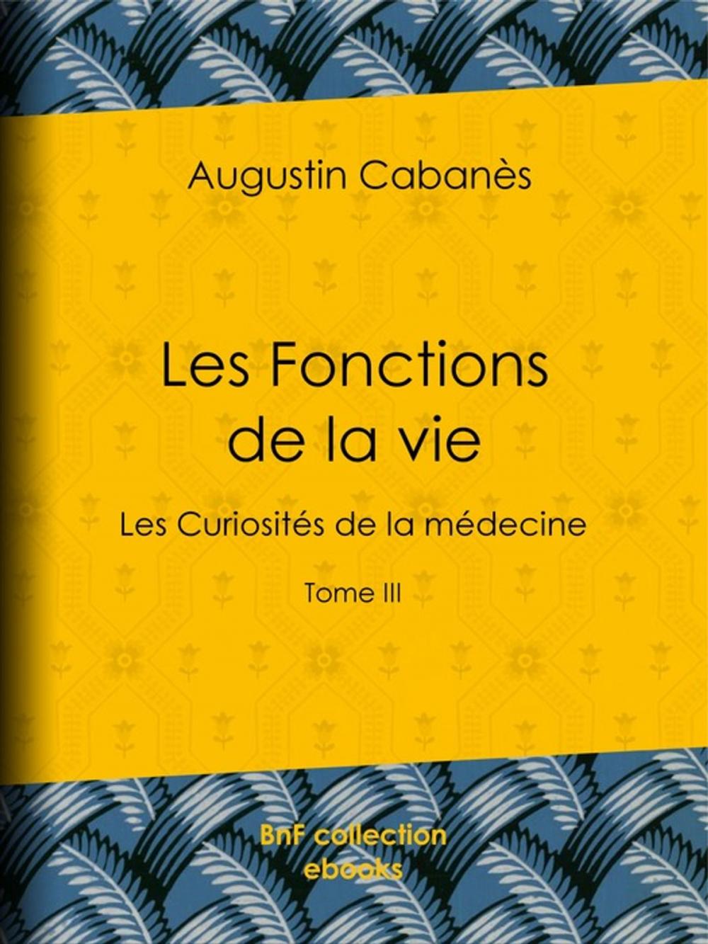 Big bigCover of Les Fonctions de la vie