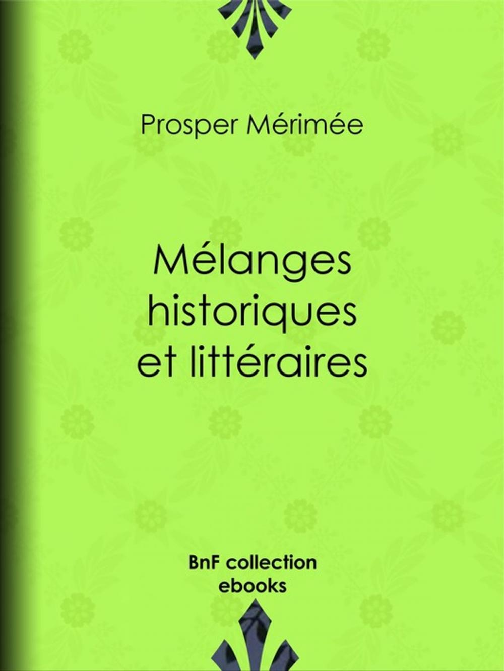 Big bigCover of Mélanges historiques et littéraires