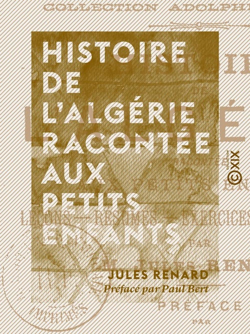 Big bigCover of Histoire de l'Algérie racontée aux petits enfants