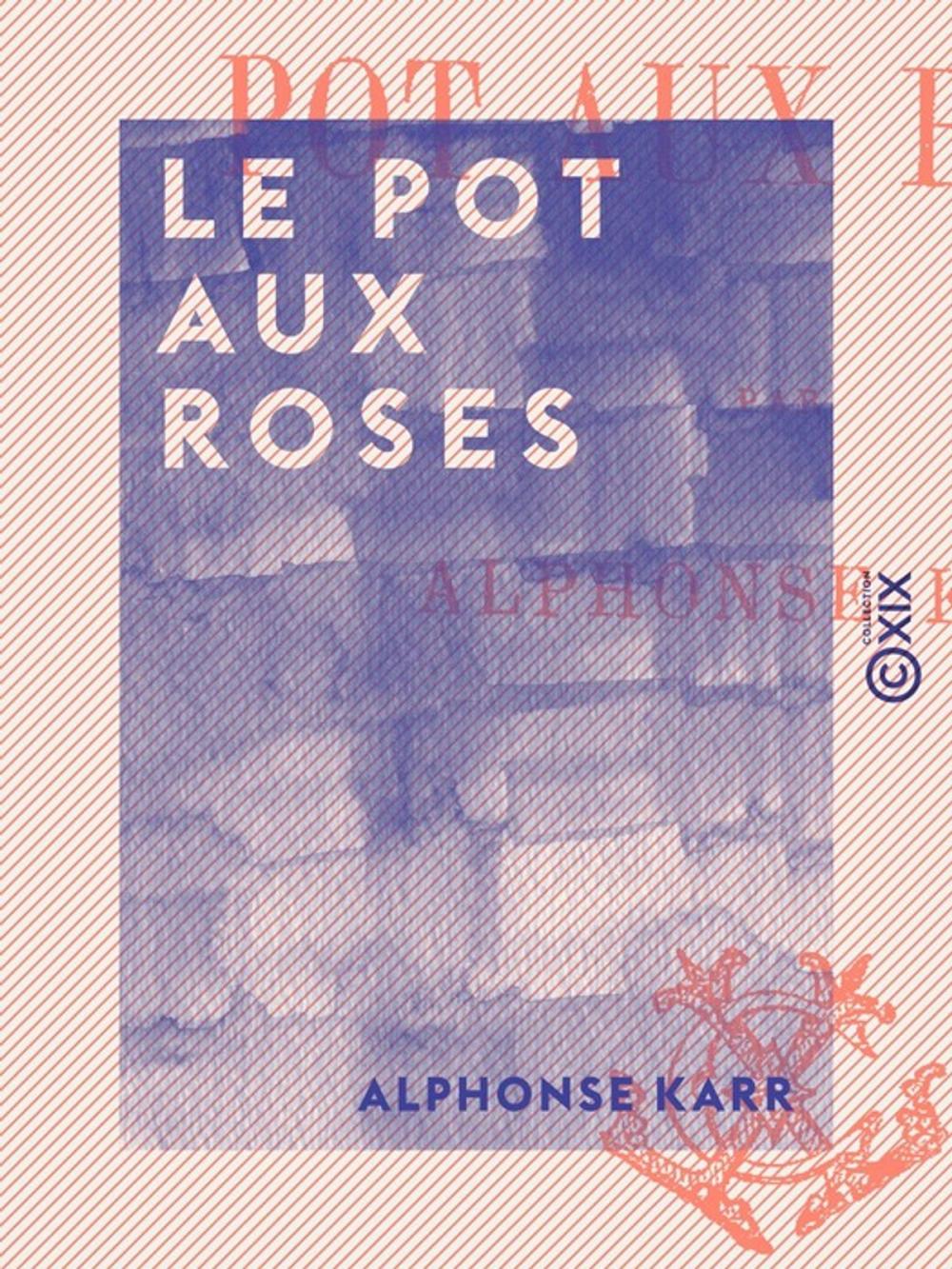 Big bigCover of Le Pot aux roses