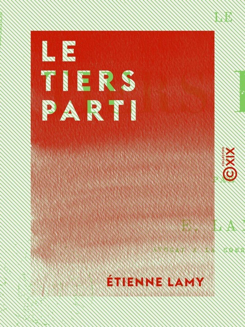 Big bigCover of Le Tiers parti