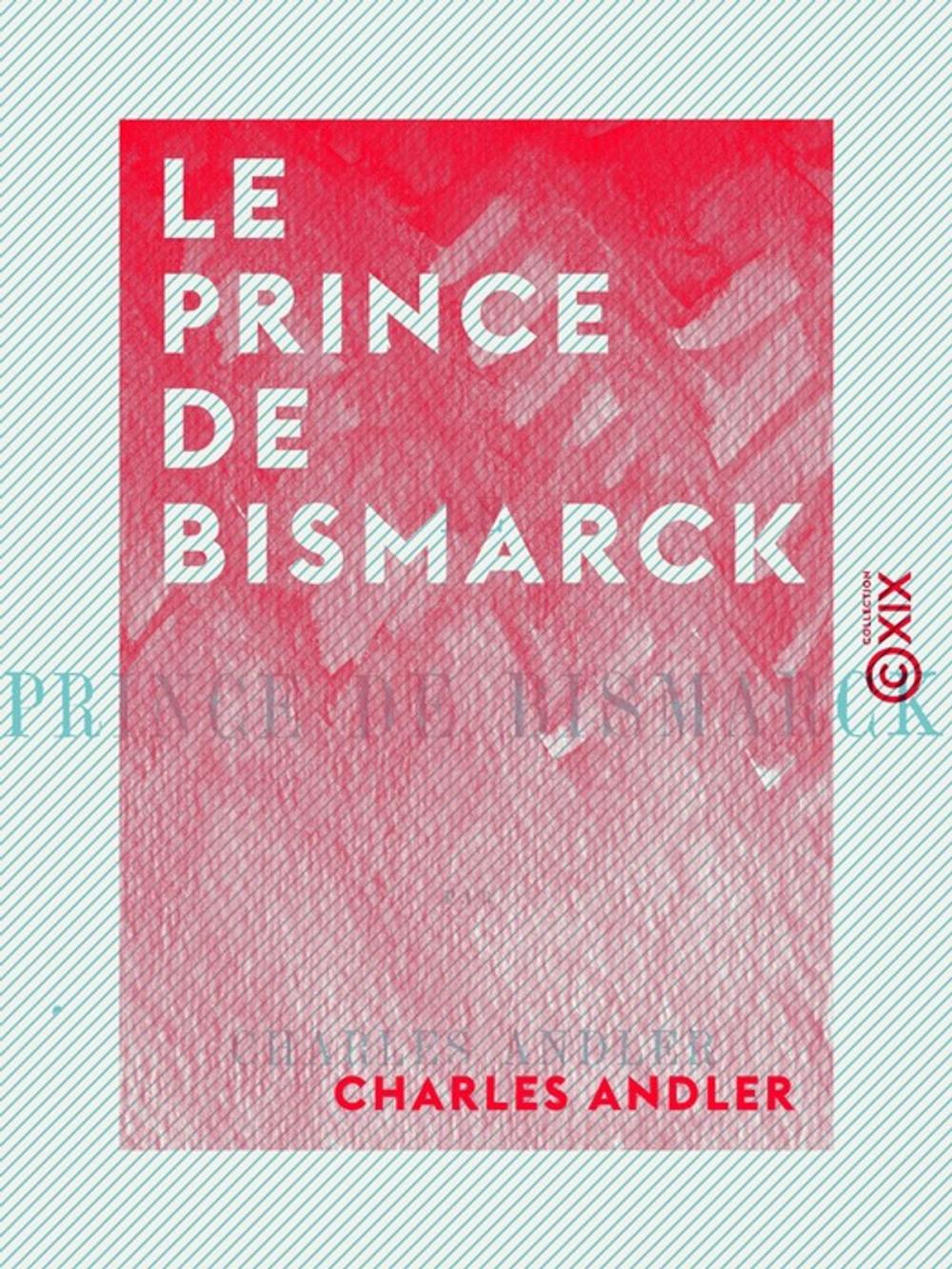 Big bigCover of Le Prince de Bismarck