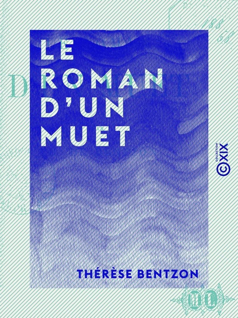 Big bigCover of Le Roman d'un muet