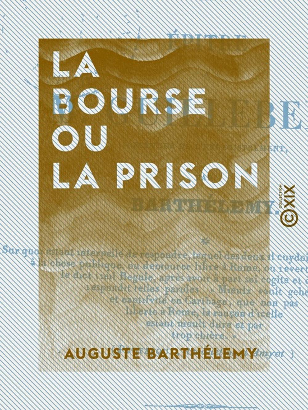 Big bigCover of La Bourse ou la Prison - Épître à M. Guillebert