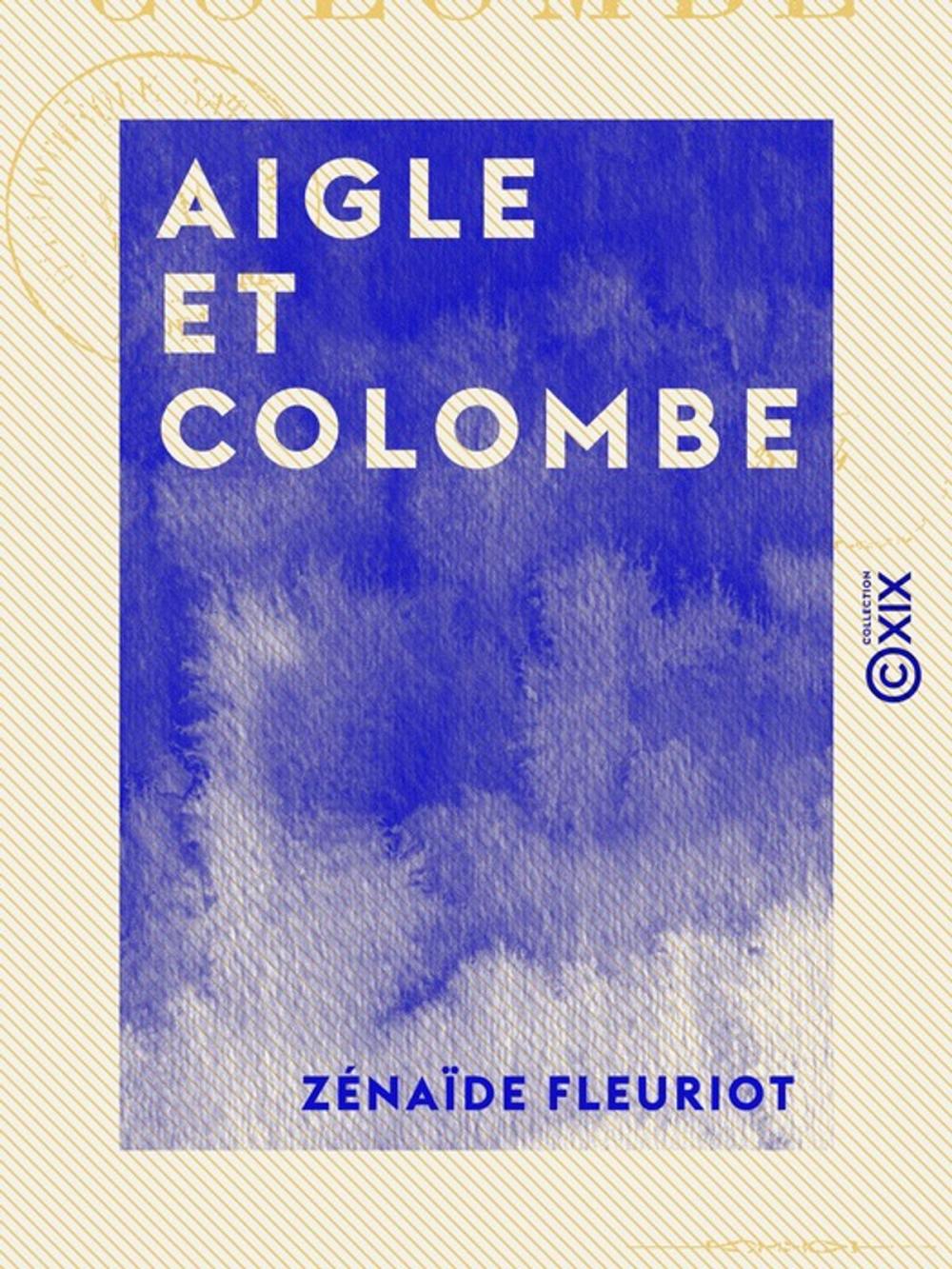 Big bigCover of Aigle et Colombe