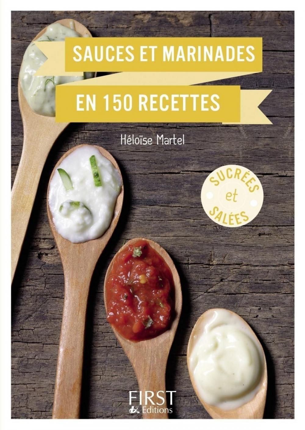 Big bigCover of Petit Livre - Sauces et marinades en 150 recettes