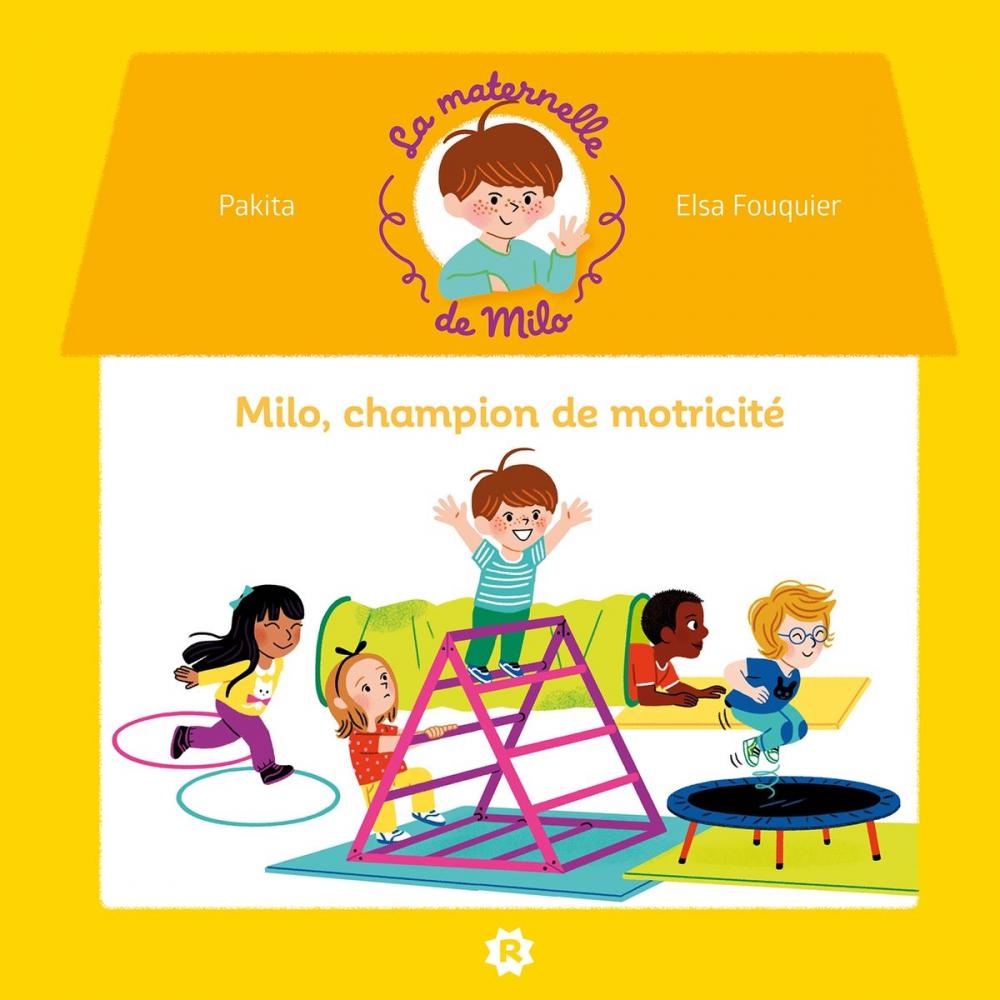 Big bigCover of La maternelle de Milo : champion de motricité !