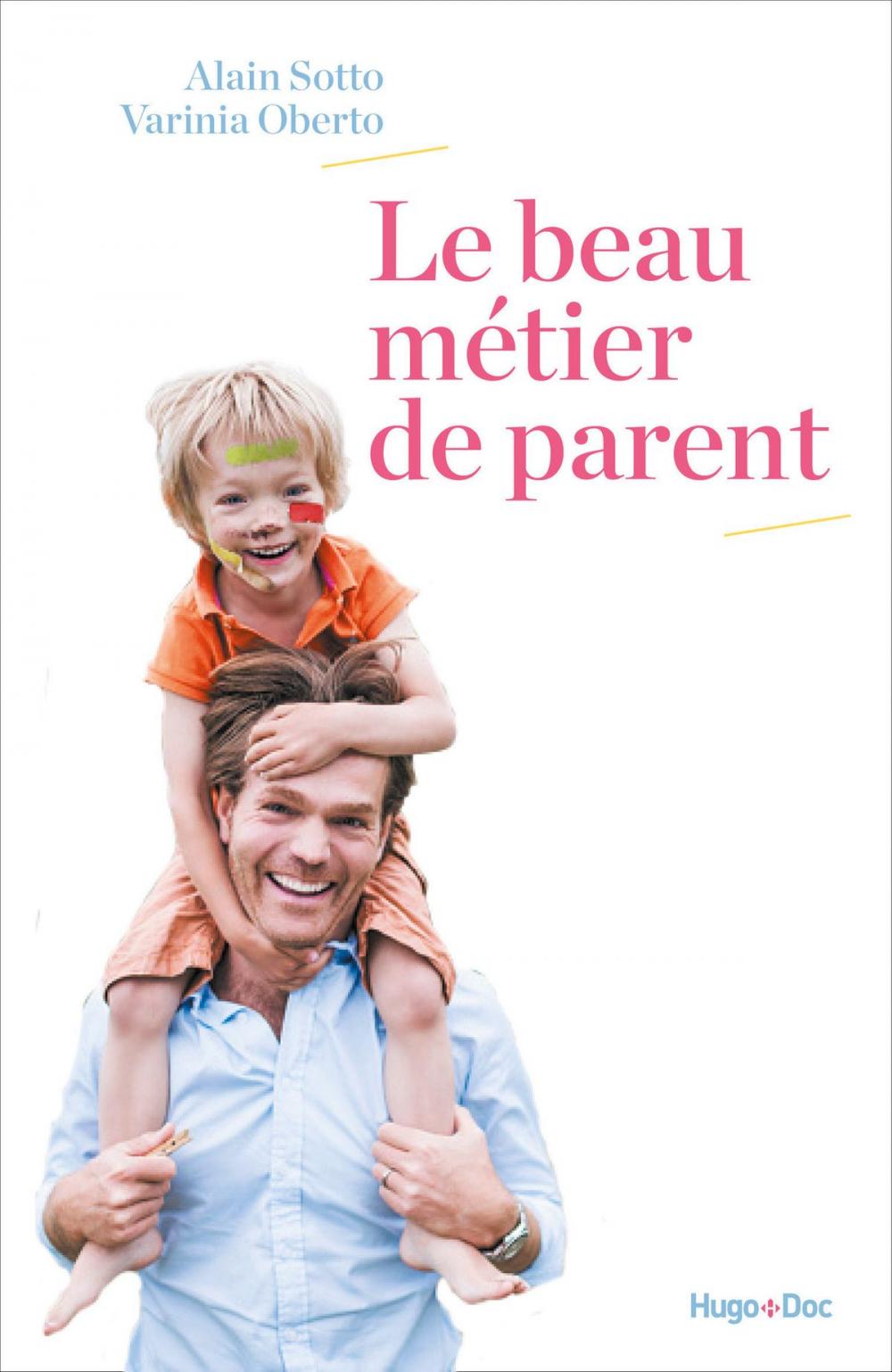 Big bigCover of Le beau métier de parent