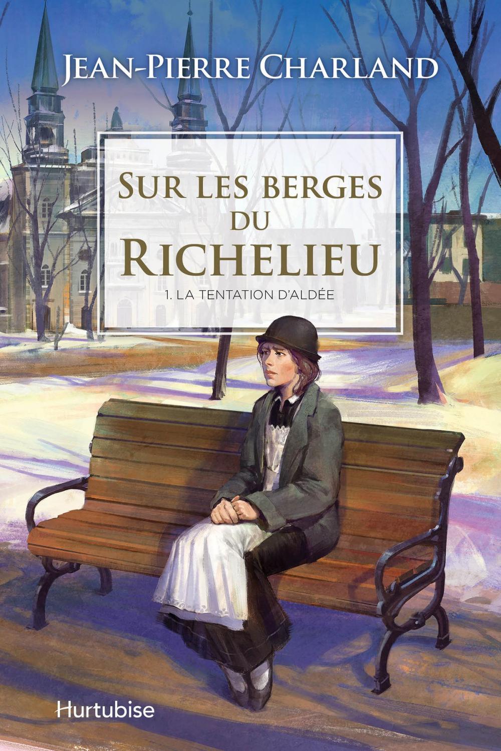 Big bigCover of Sur les berges du Richelieu T1 - La tentation d’Aldée