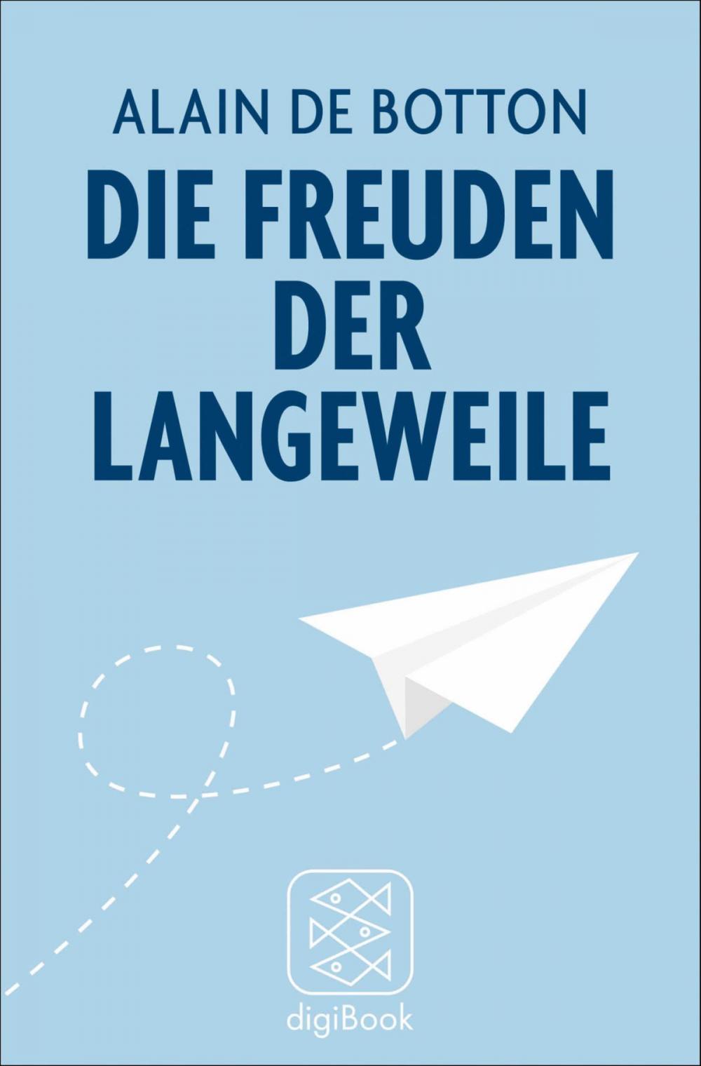 Big bigCover of Die Freuden der Langeweile