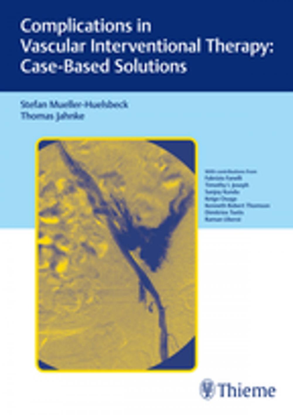 Big bigCover of Complications in Vascular Interventional Therapy: Case-Based Solutions