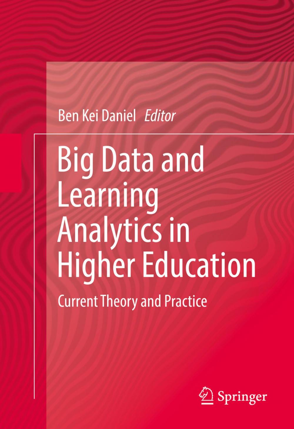 Big bigCover of Big Data and Learning Analytics in Higher Education