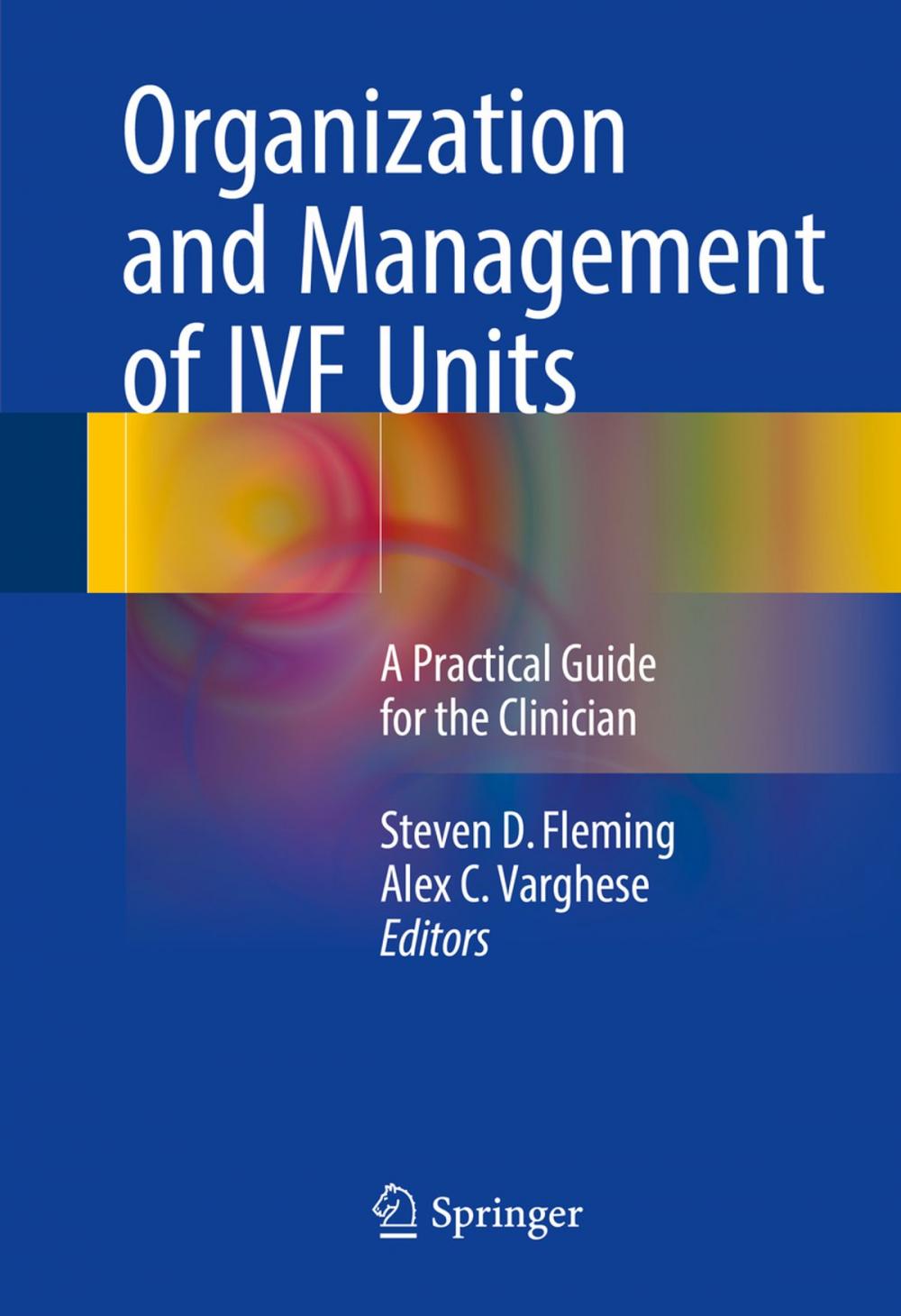 Big bigCover of Organization and Management of IVF Units