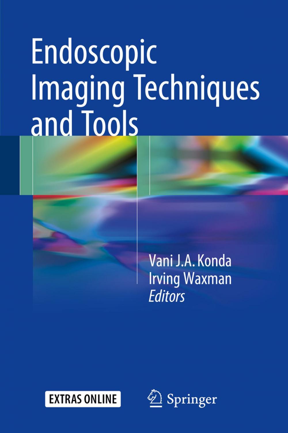 Big bigCover of Endoscopic Imaging Techniques and Tools