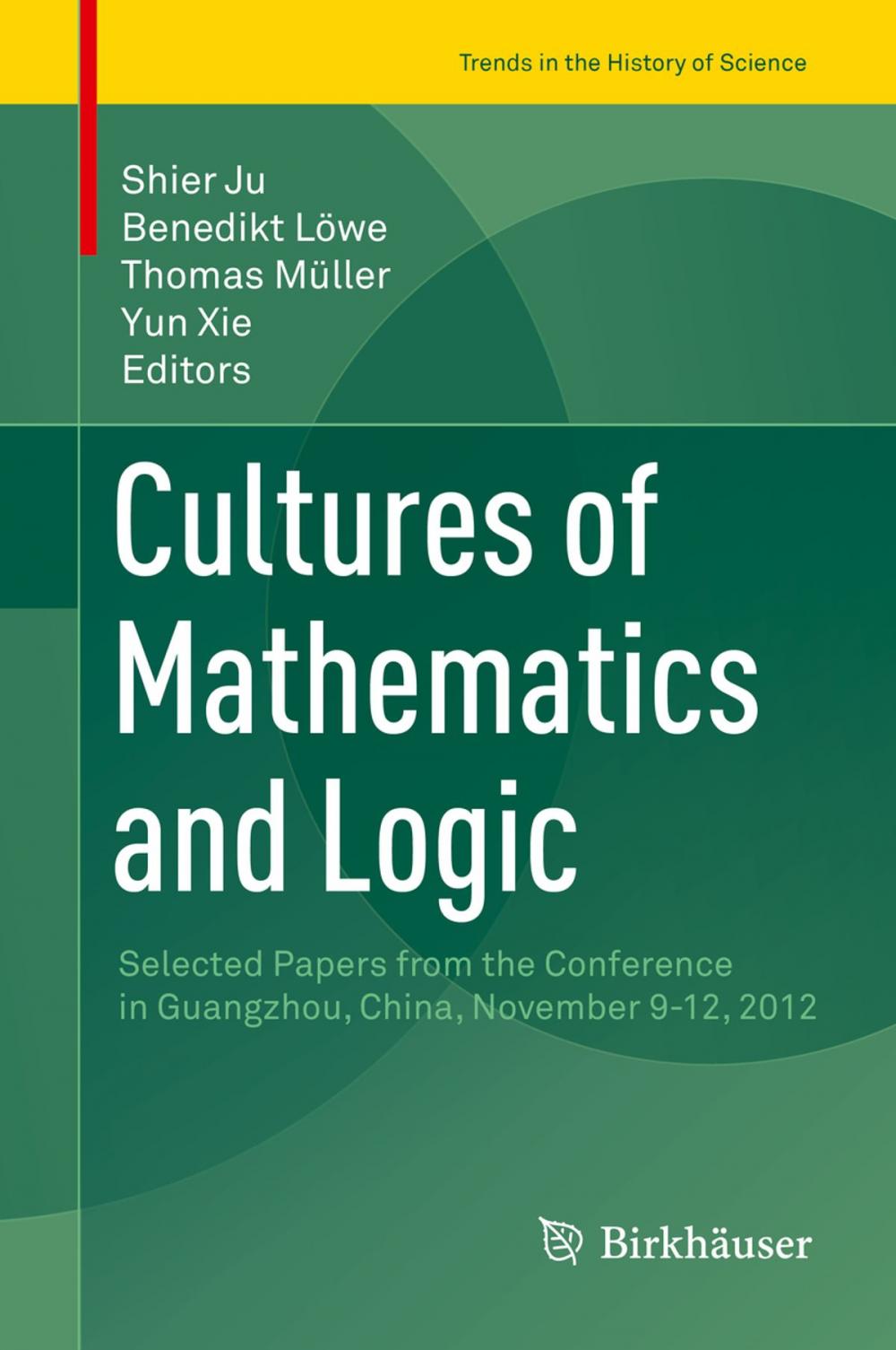 Big bigCover of Cultures of Mathematics and Logic