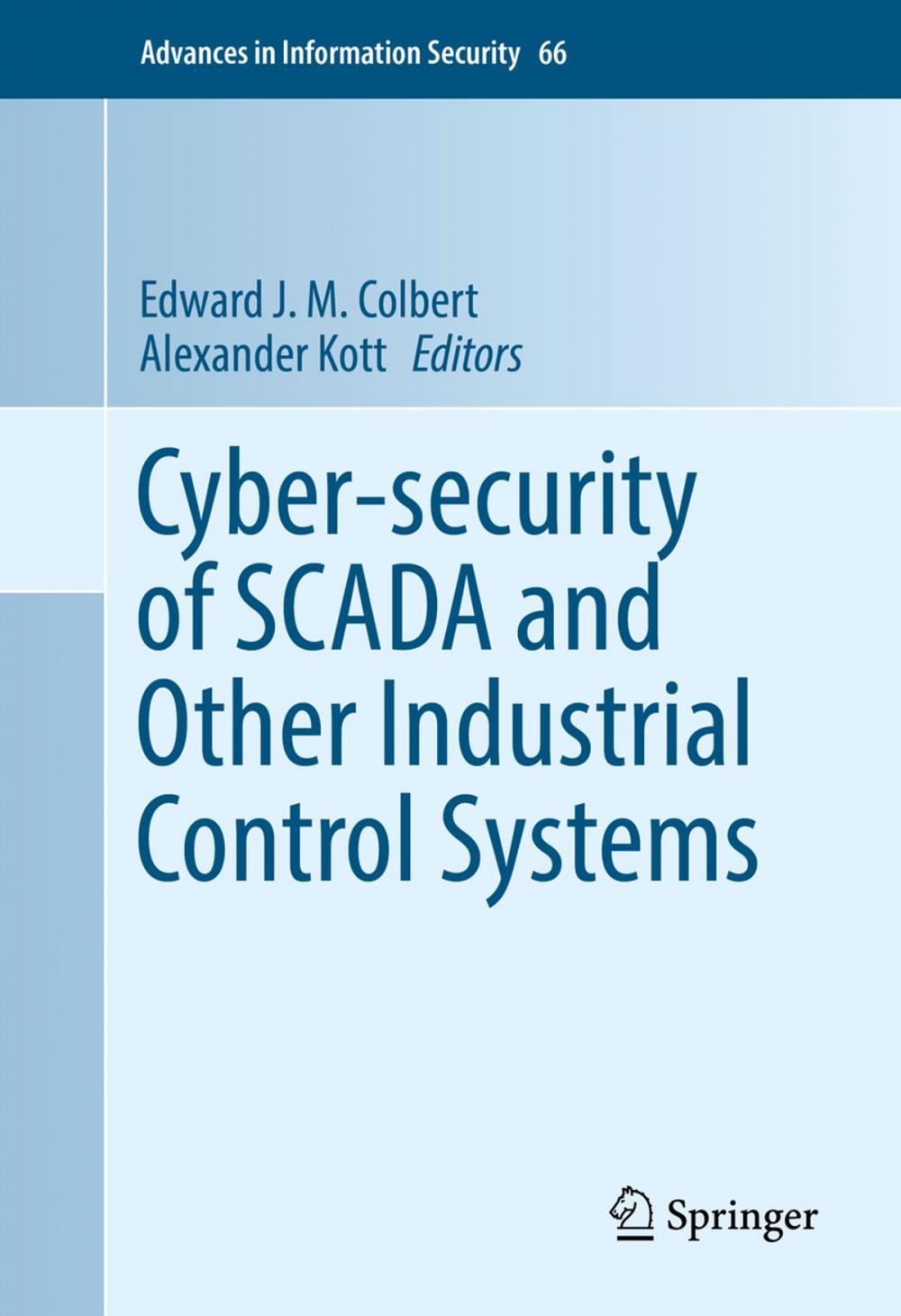 Big bigCover of Cyber-security of SCADA and Other Industrial Control Systems