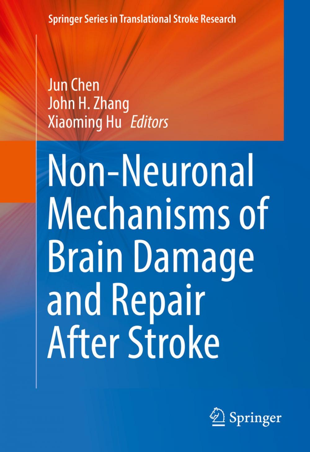 Big bigCover of Non-Neuronal Mechanisms of Brain Damage and Repair After Stroke