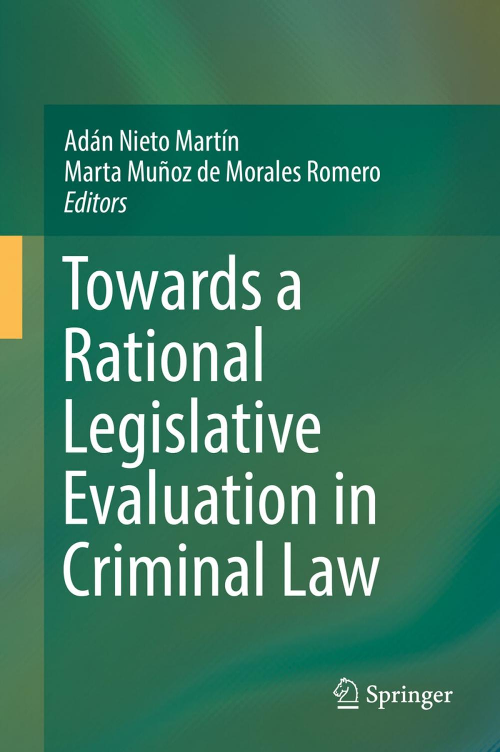 Big bigCover of Towards a Rational Legislative Evaluation in Criminal Law