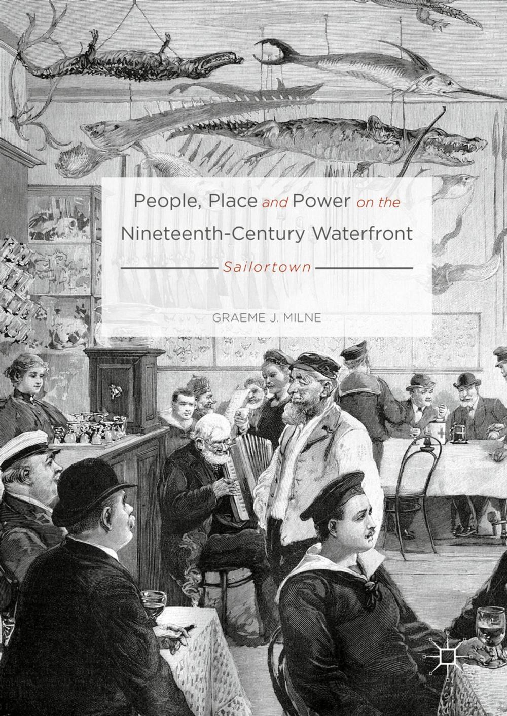 Big bigCover of People, Place and Power on the Nineteenth-Century Waterfront